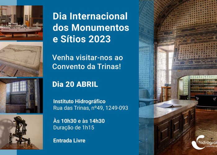 O Instituto Hidrográfico celebra o Dia Internacional dos Monumentos e Sítios - 2023