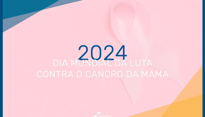 Dia Mundial da Luta Contra o Cancro da Mama