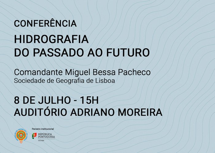 Conferência "Hidrografia - do passado ao futuro"