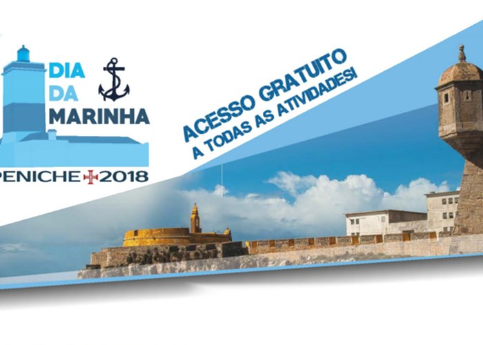 Dia da Marinha 2018 - terão lugar na cidade de Peniche